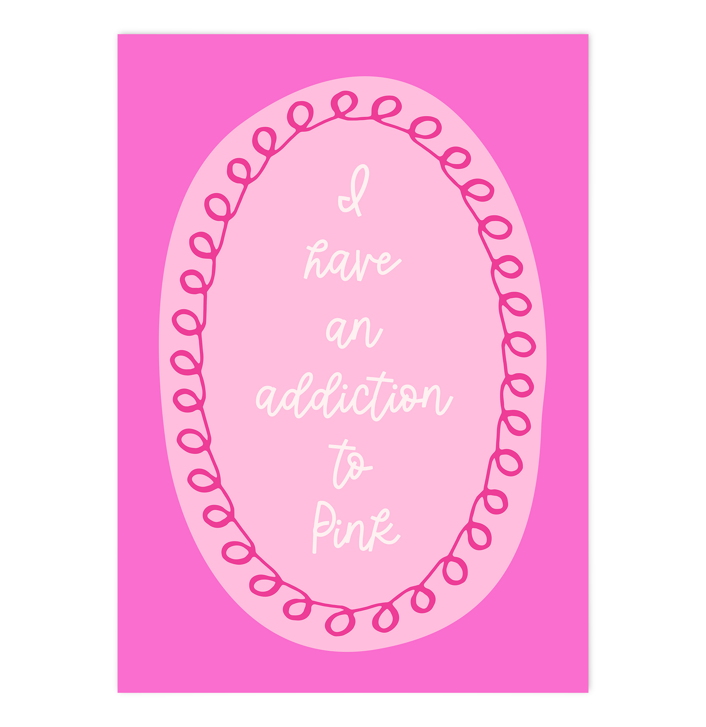 I have an addiction to pink