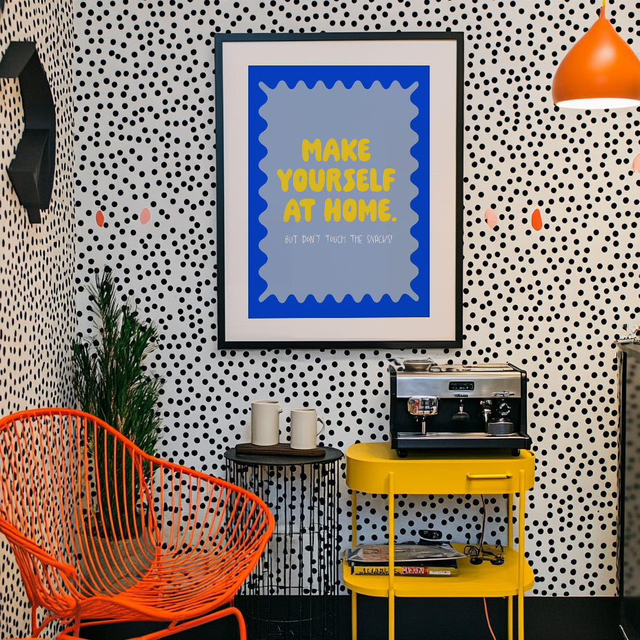 Make yourself at Home