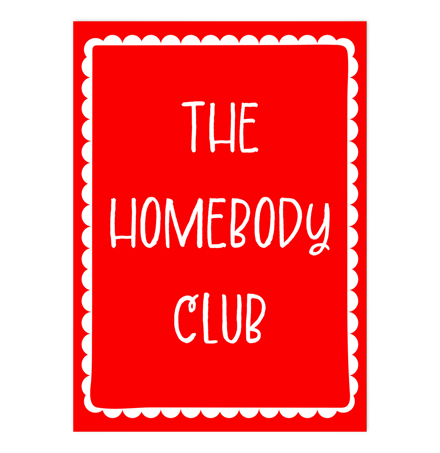 The Homebody Club