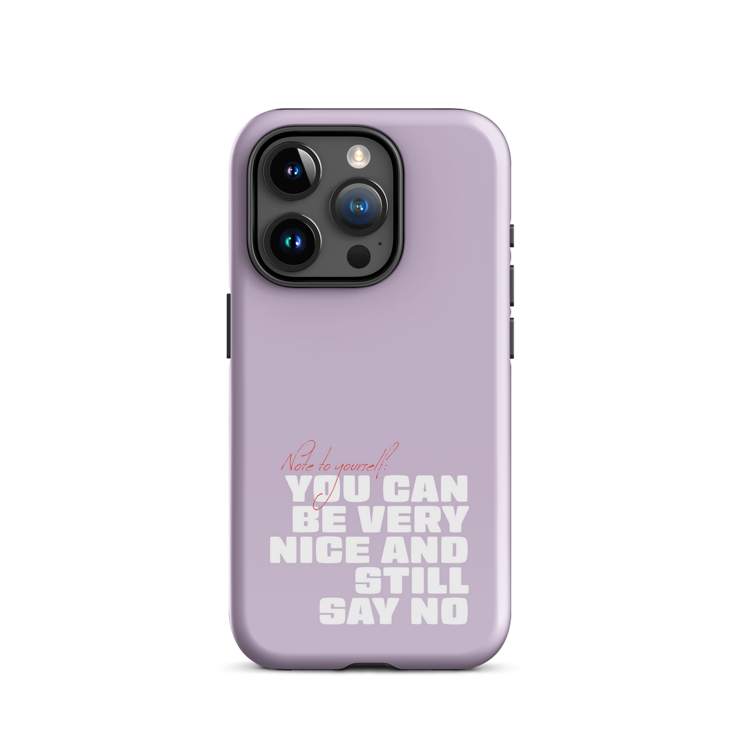 iPhone® - You can be very nice and still say no