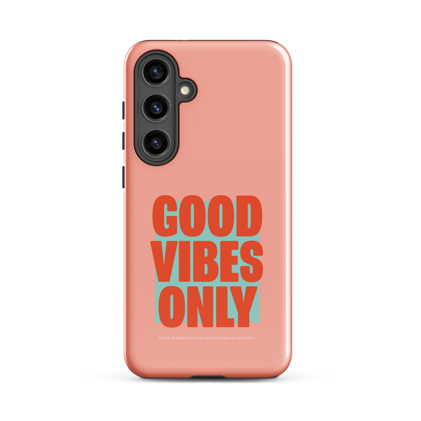 Samsung® - Good Vibes only