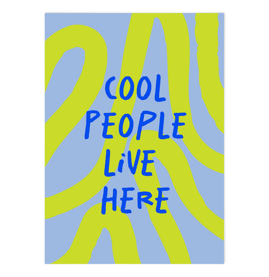 Cool People live here
