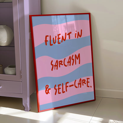 Fluent in Sarcasm