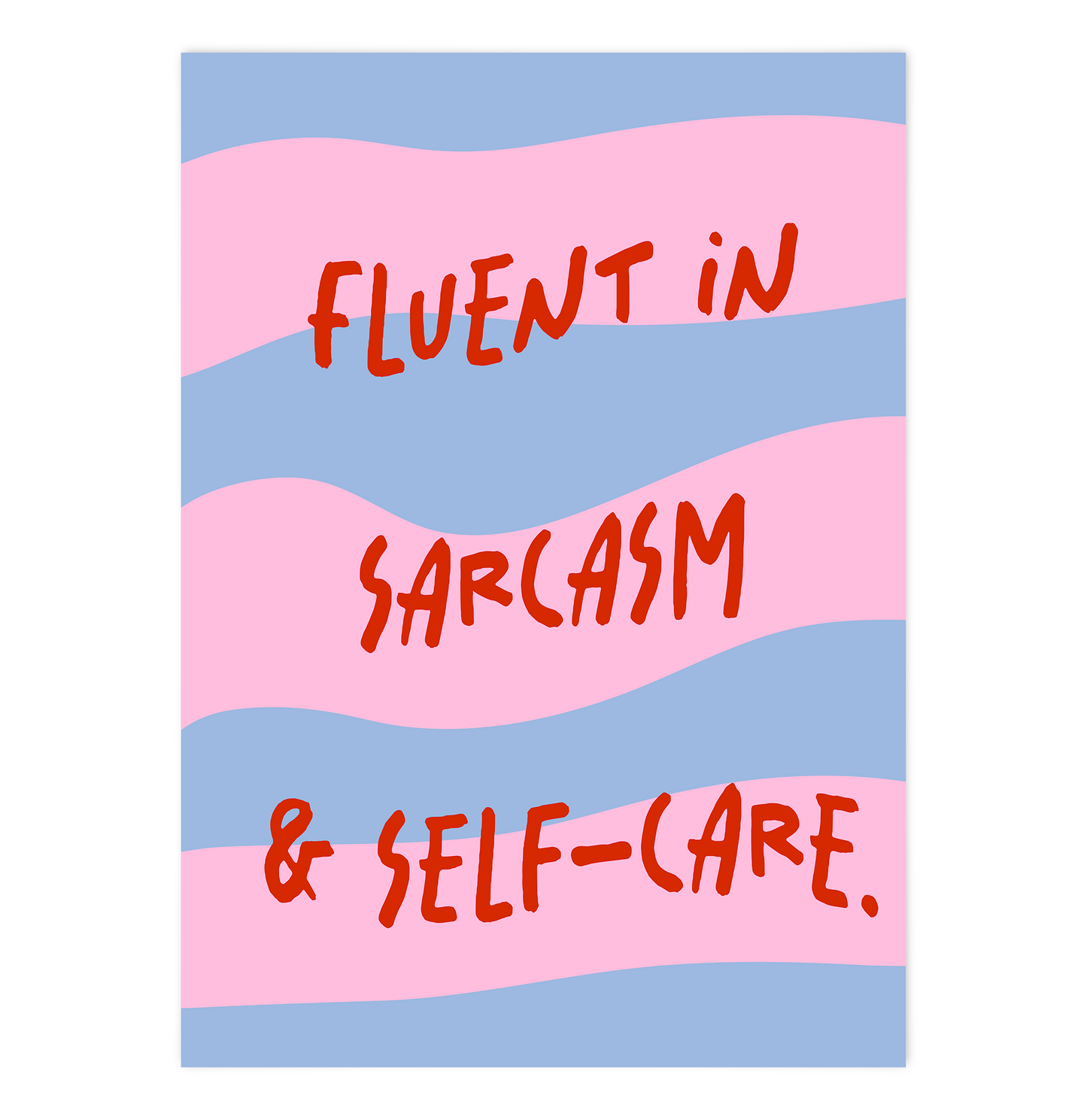 Fluent in Sarcasm