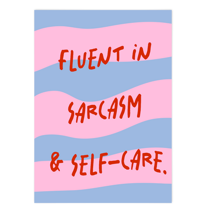 Fluent in Sarcasm