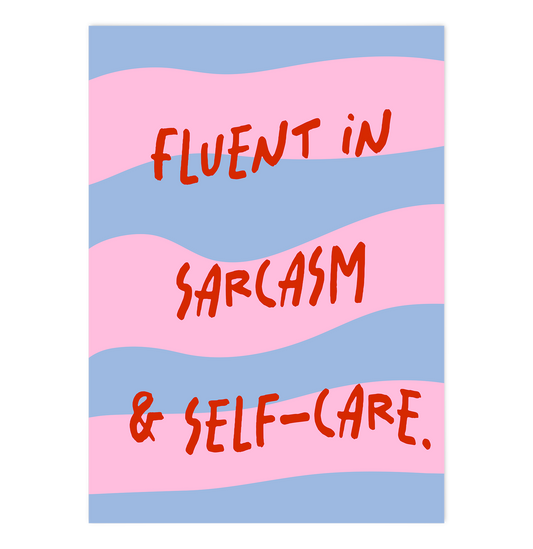 Fluent in Sarcasm