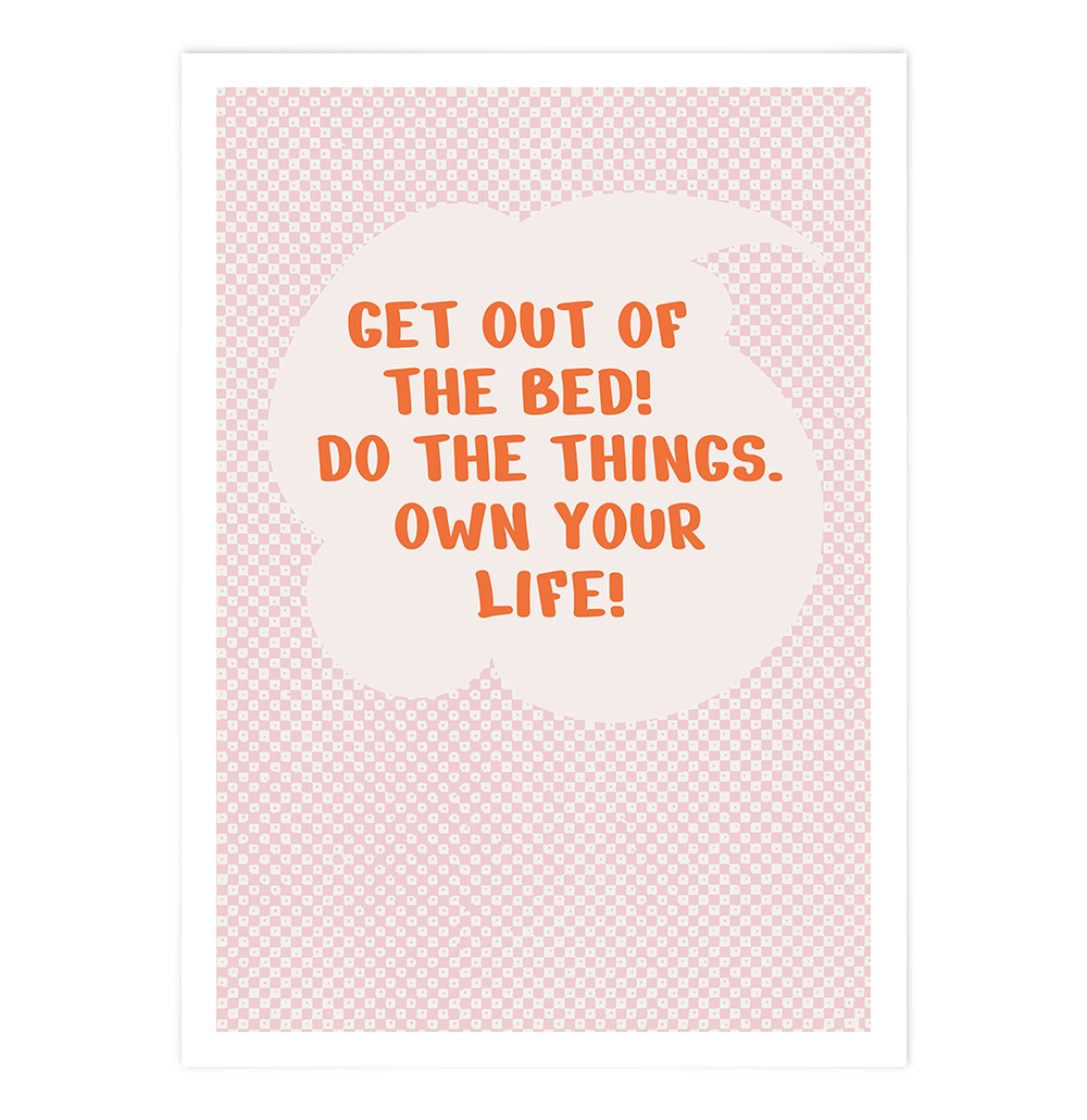 Get out of the Bed