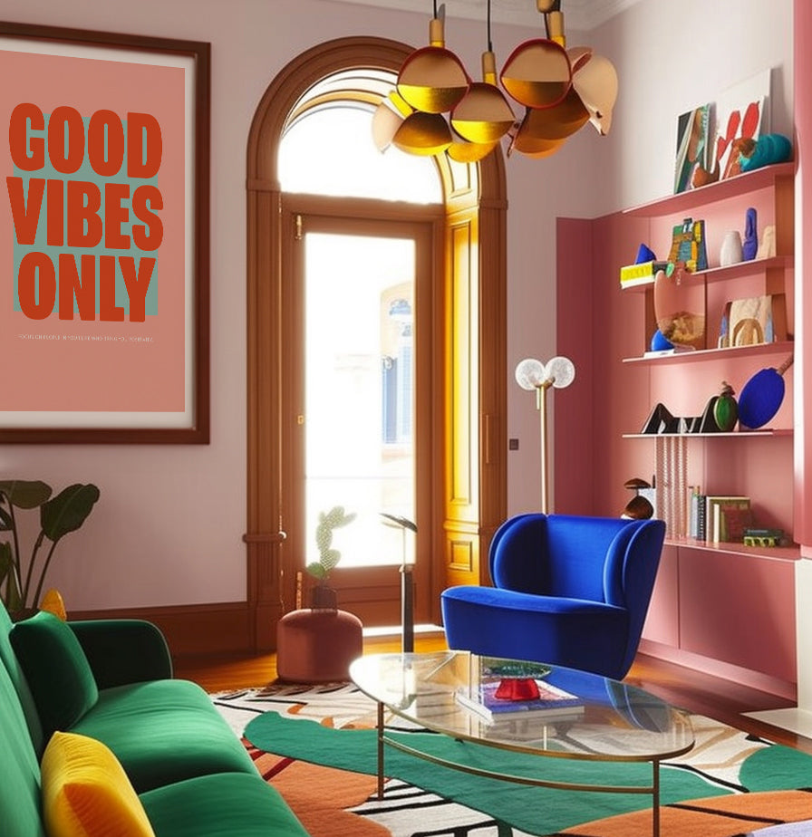 Good Vibes only