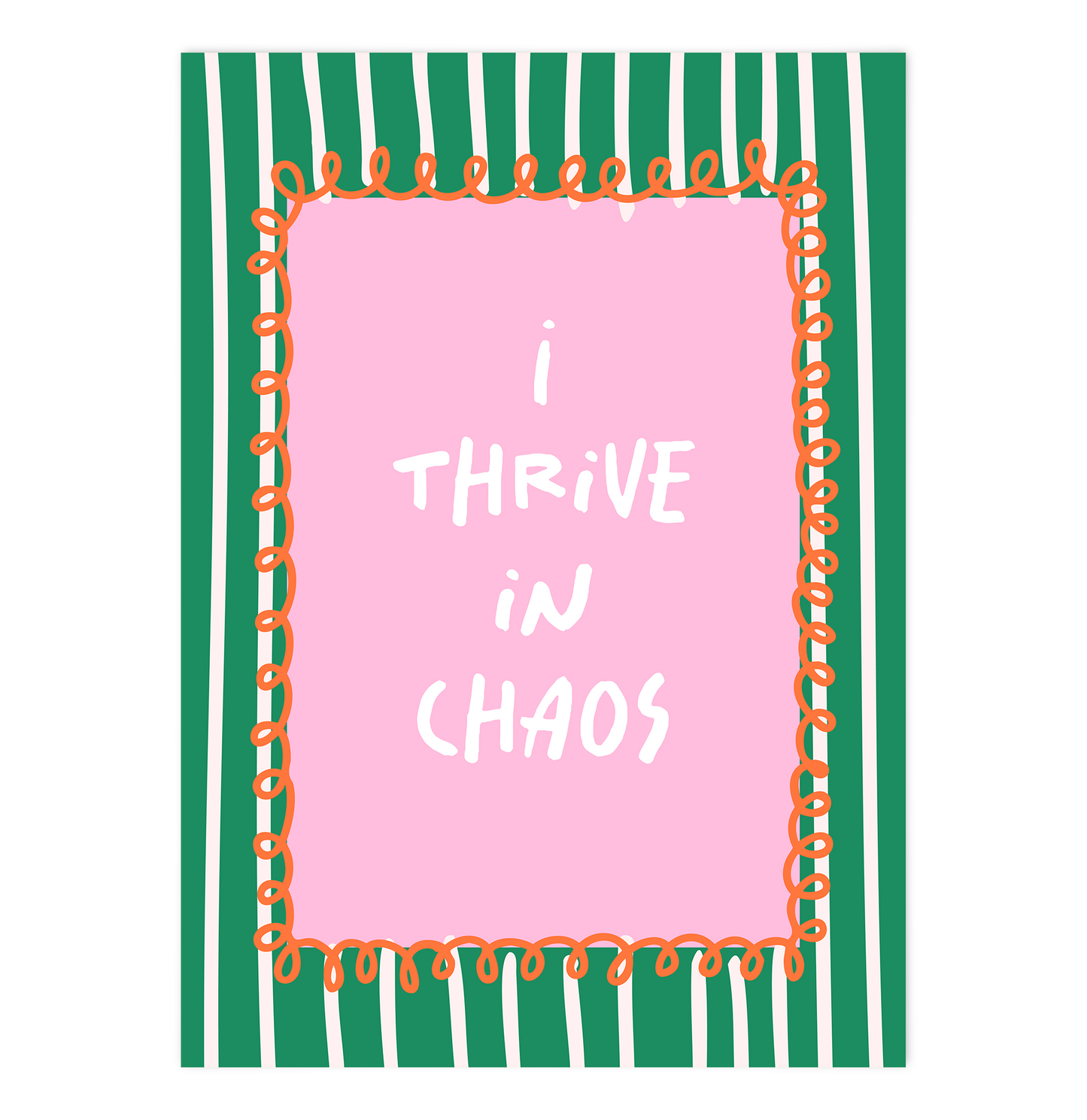 I thrive in Chaos