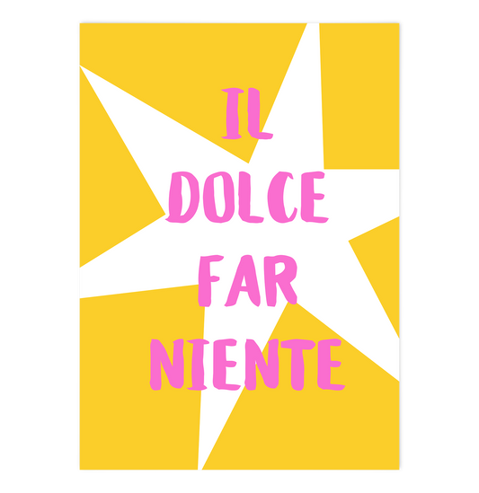 Il dolce far Niente