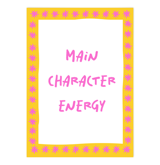 Main Character Energy