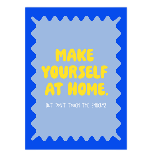 Make yourself at Home