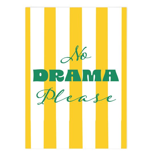 No Drama Please
