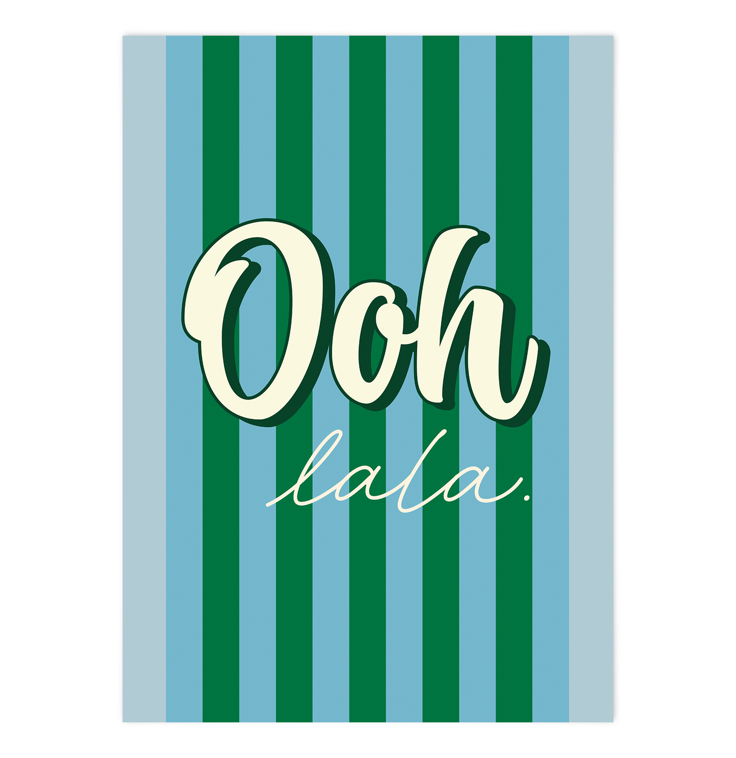 Ooh Lala - Green