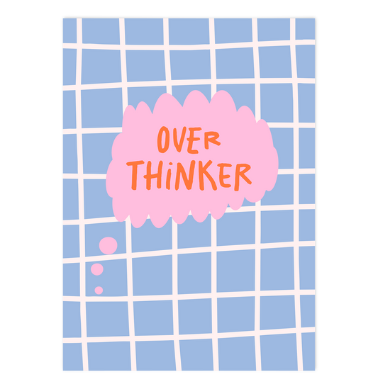 Overthinker