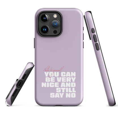 iPhone® - You can be very nice and still say no