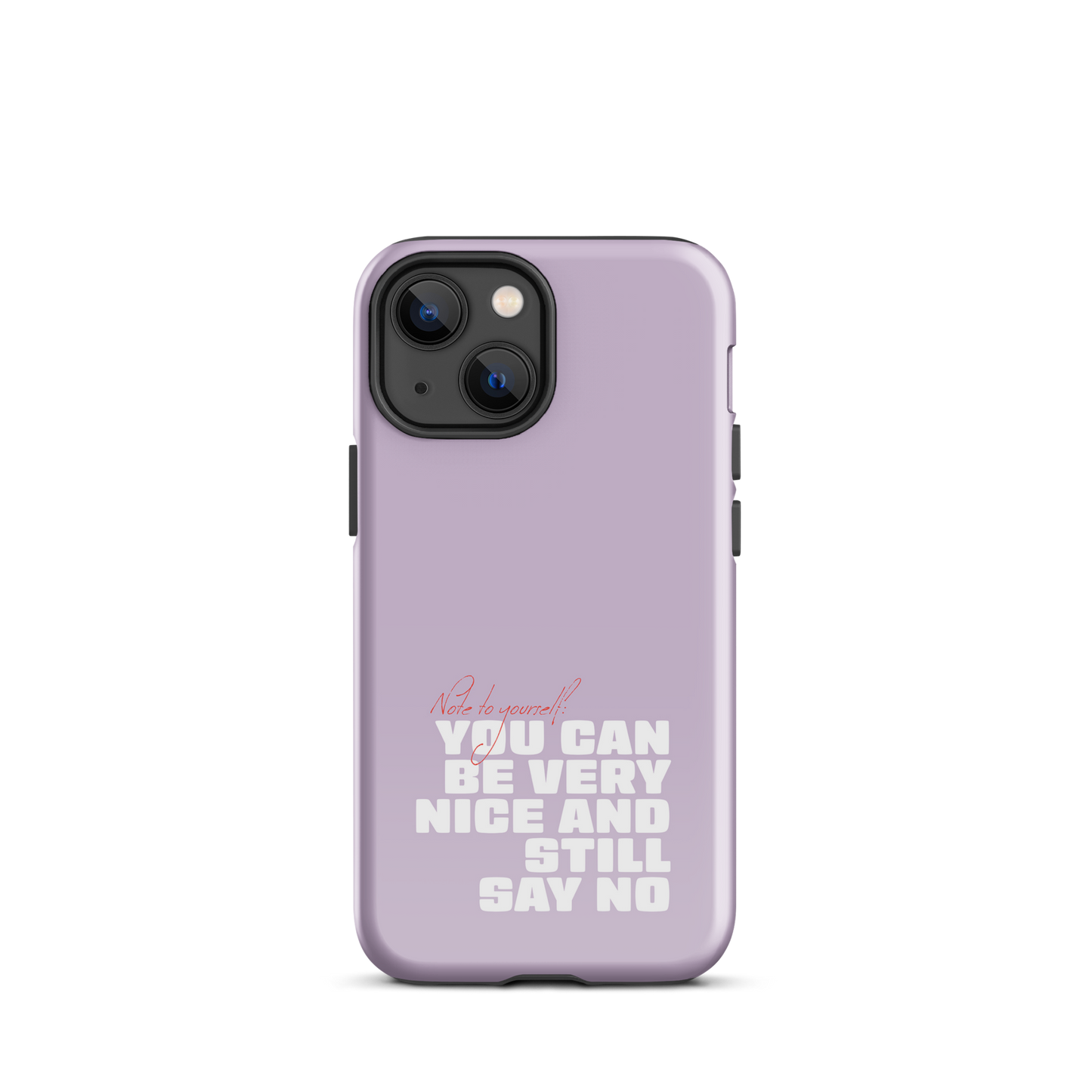 iPhone® - You can be very nice and still say no