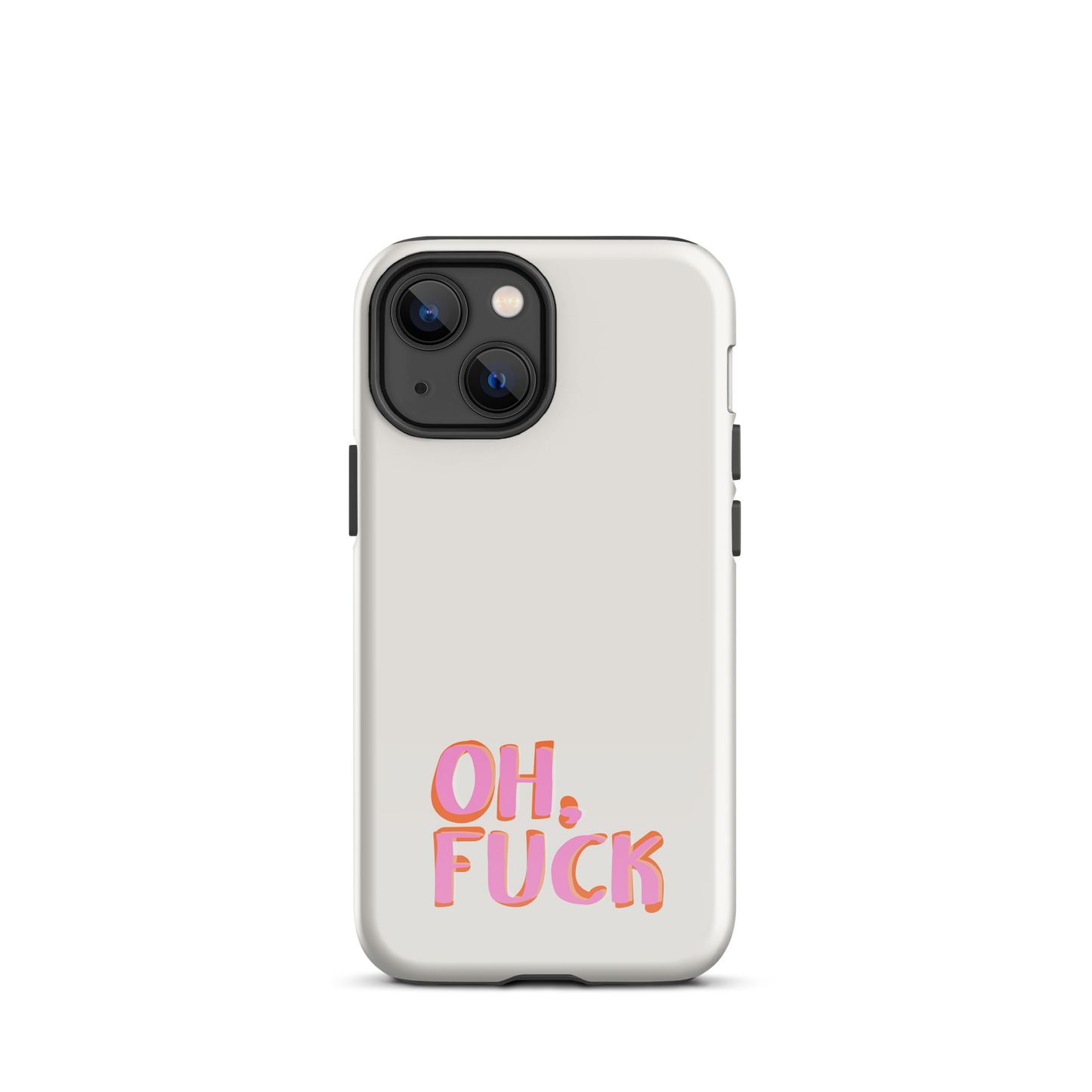 iPhone® - Oh Fuck