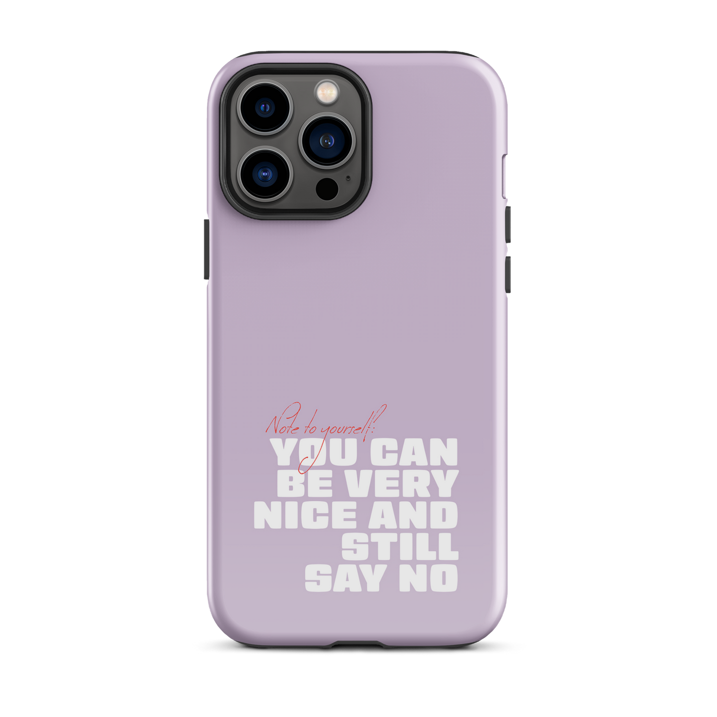 iPhone® - You can be very nice and still say no