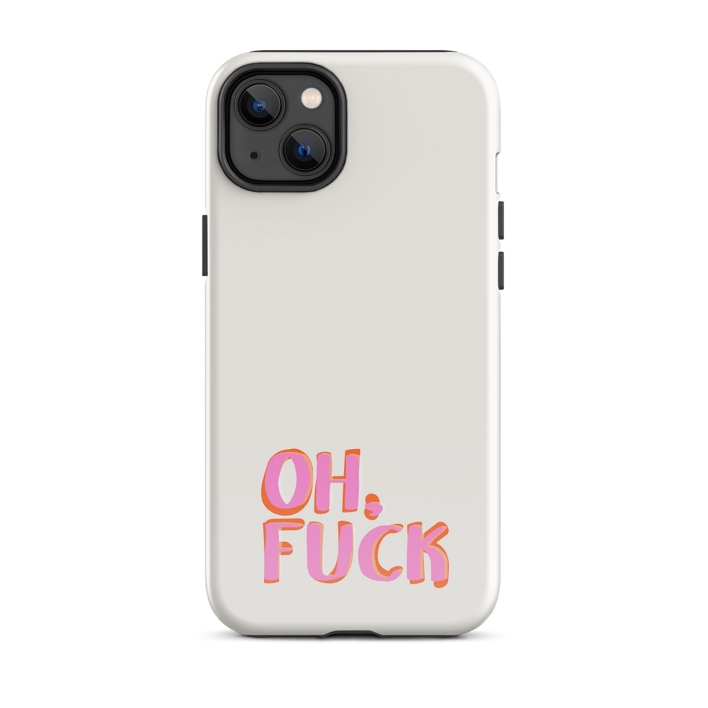 iPhone® - Oh Fuck