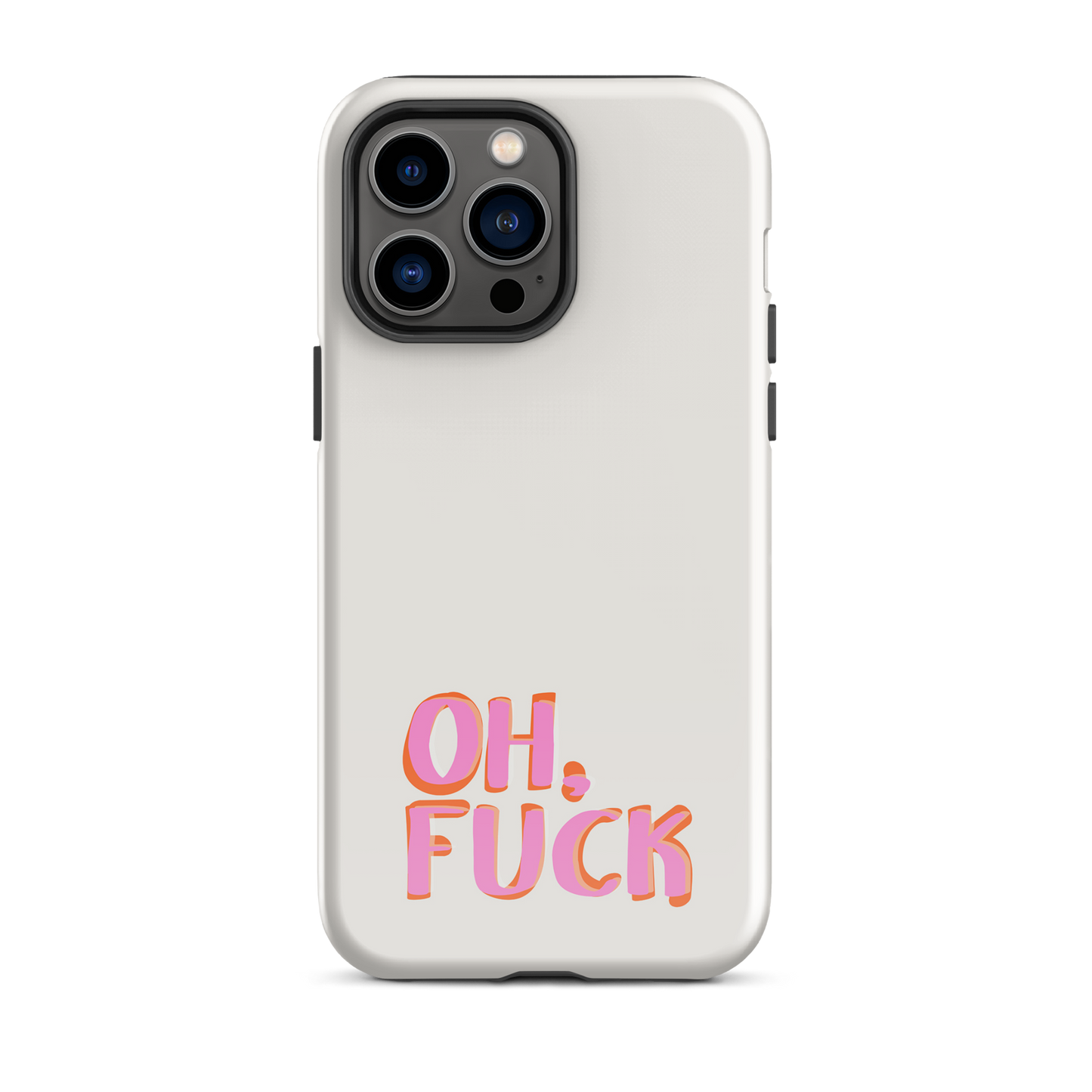 iPhone® - Oh Fuck