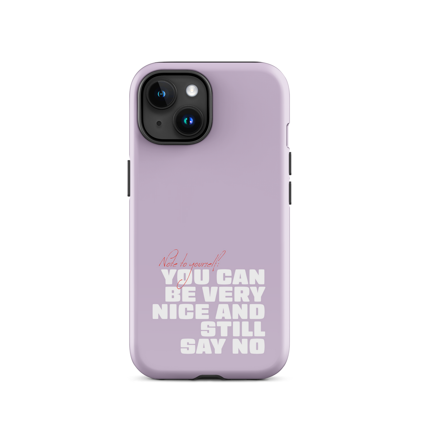 iPhone® - You can be very nice and still say no