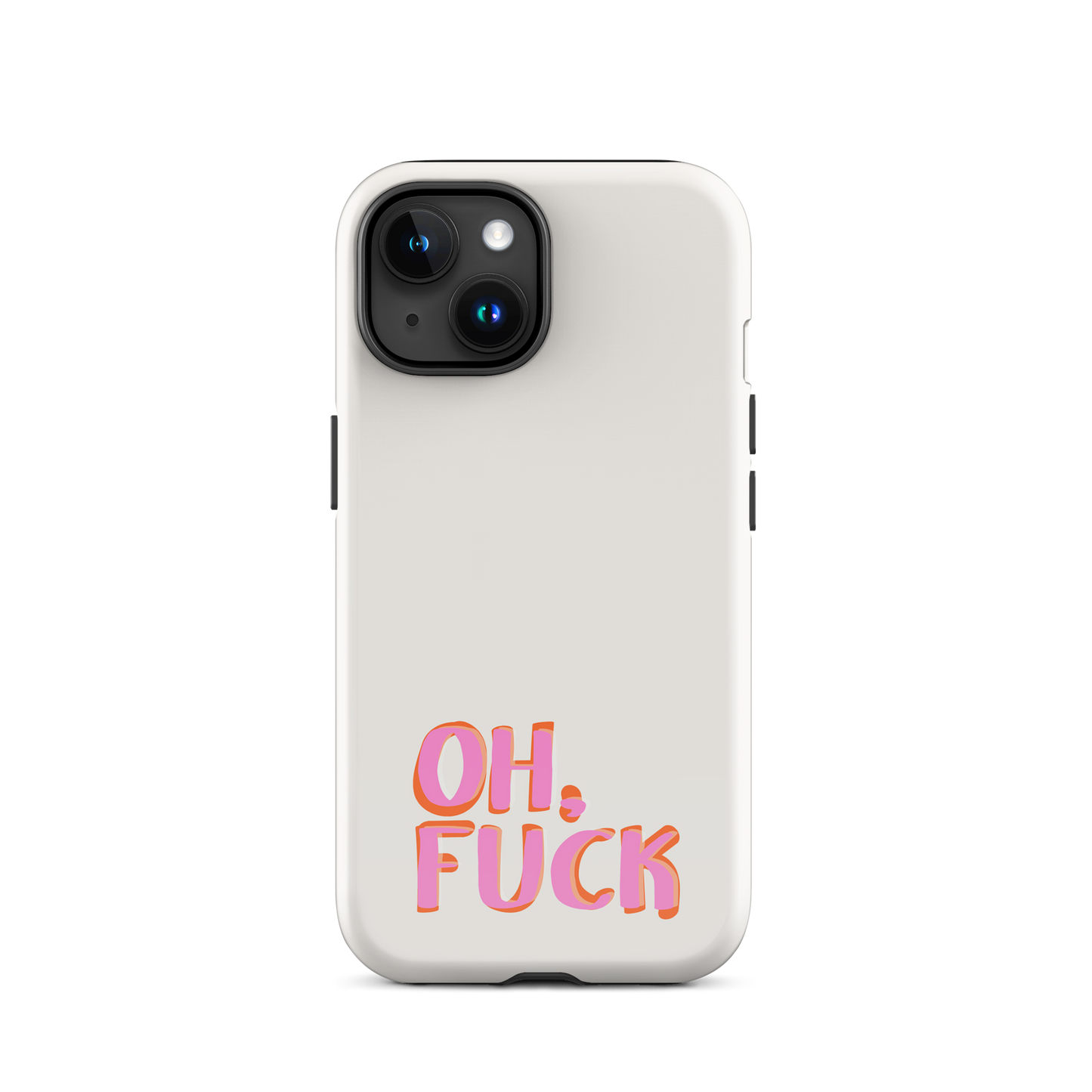 iPhone® - Oh Fuck