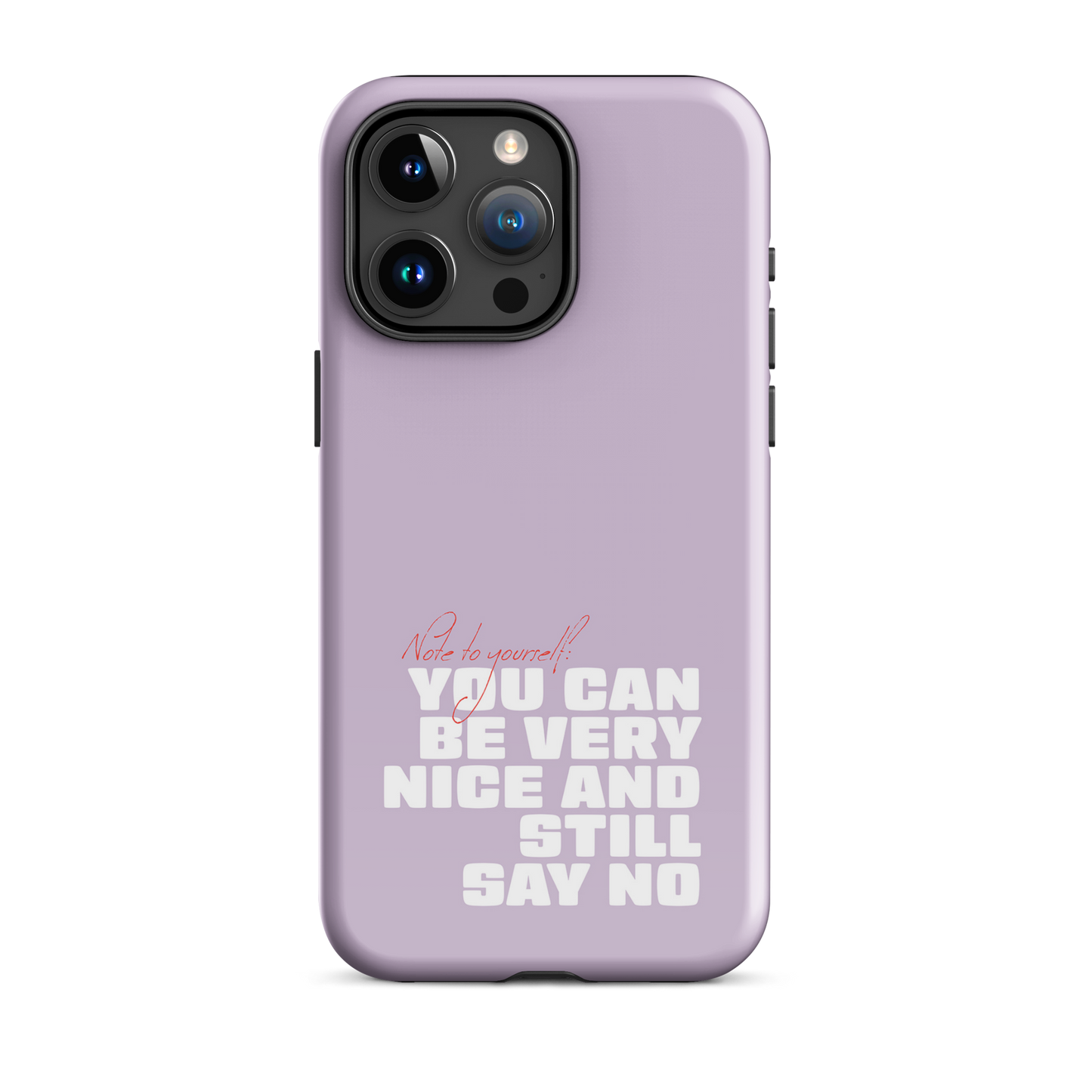iPhone® - You can be very nice and still say no