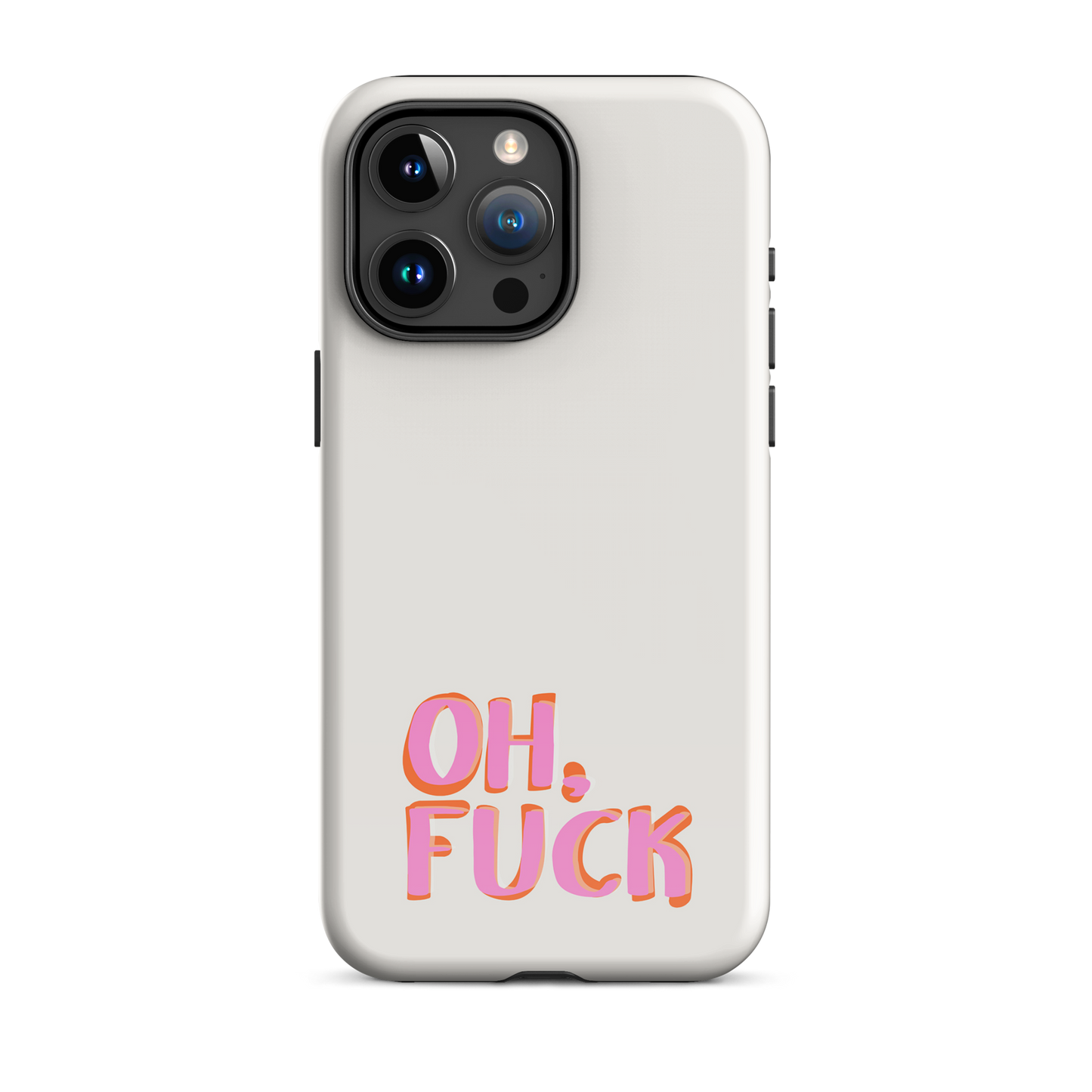 iPhone® - Oh Fuck