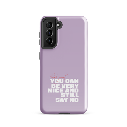 Samsung® - You can be very nice and still say no